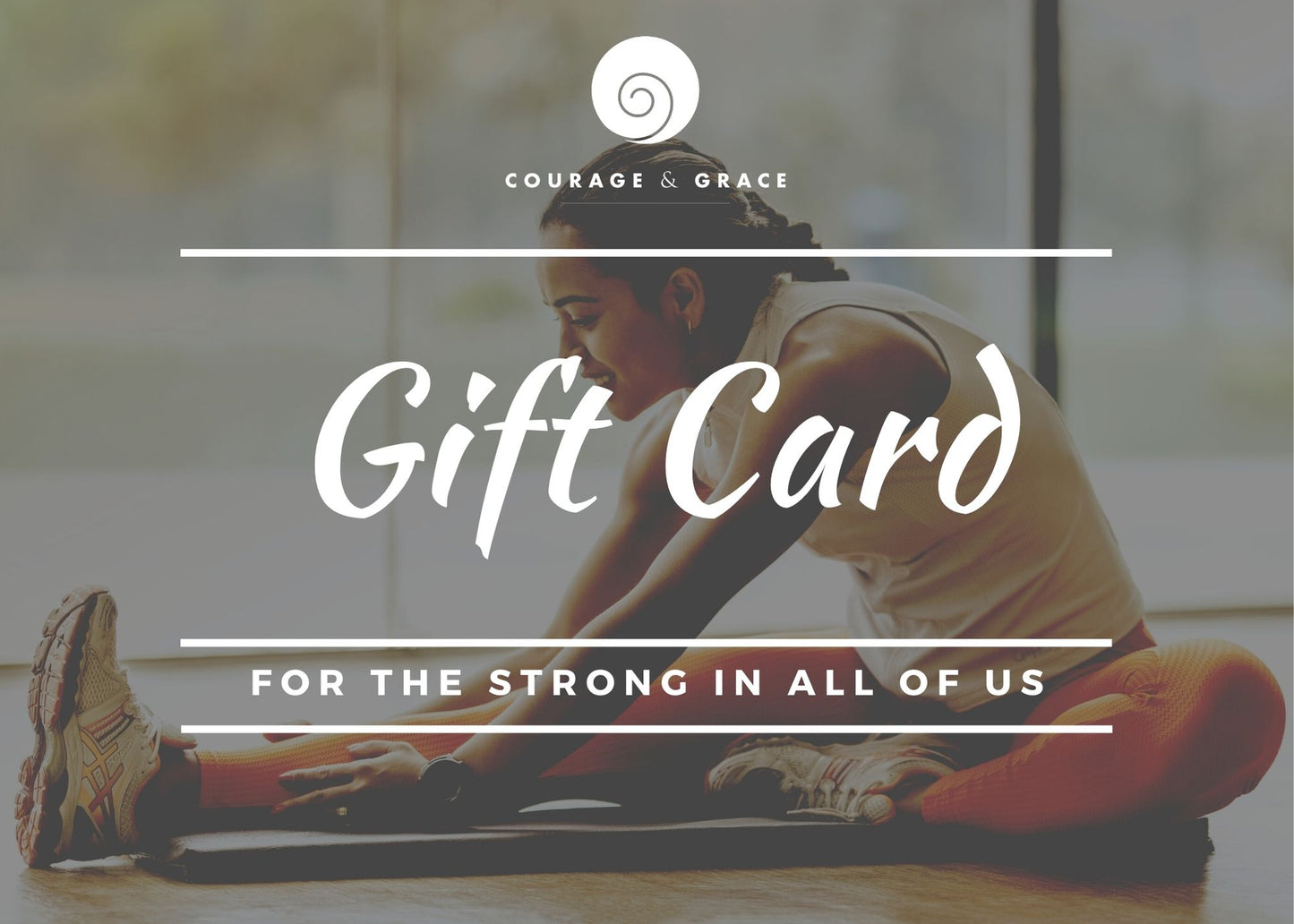 Courage & Grace Gift Card